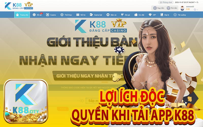 Lợi Ích Độc Quyền Khi Tải App K88