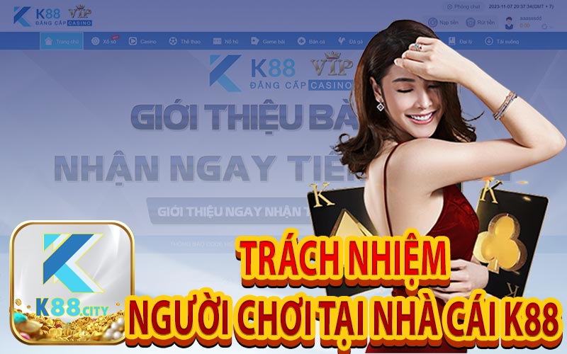 Trách Nhiệm Người Chơi Tại Nhà Cái K88